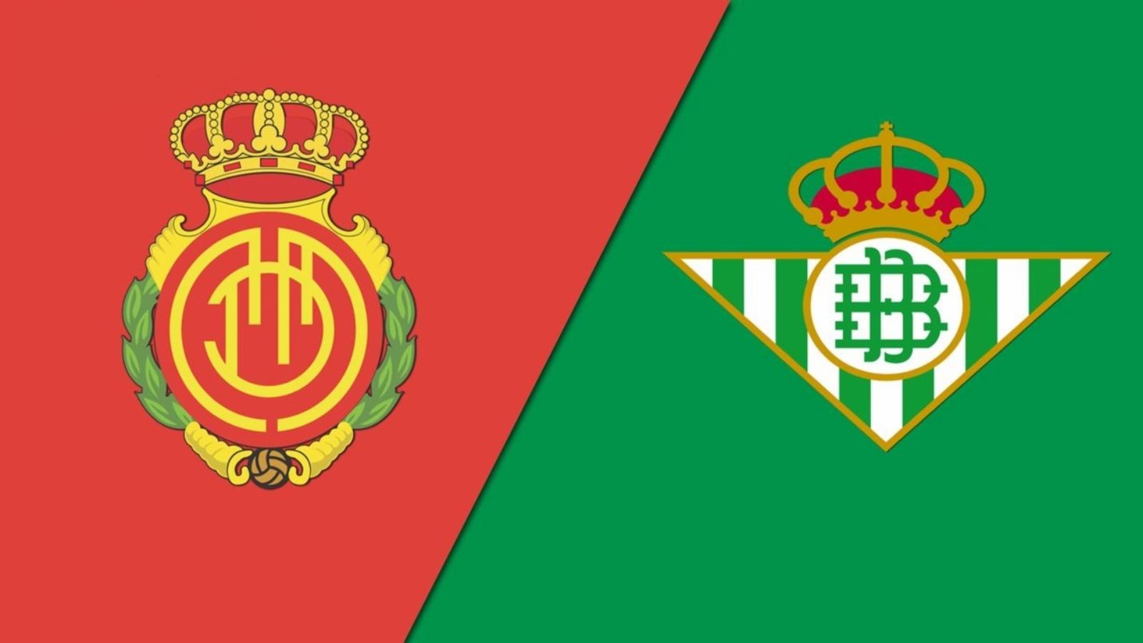 Betis tiếp đón Mallorca tại vòng 1 giải La Liga 2021/22